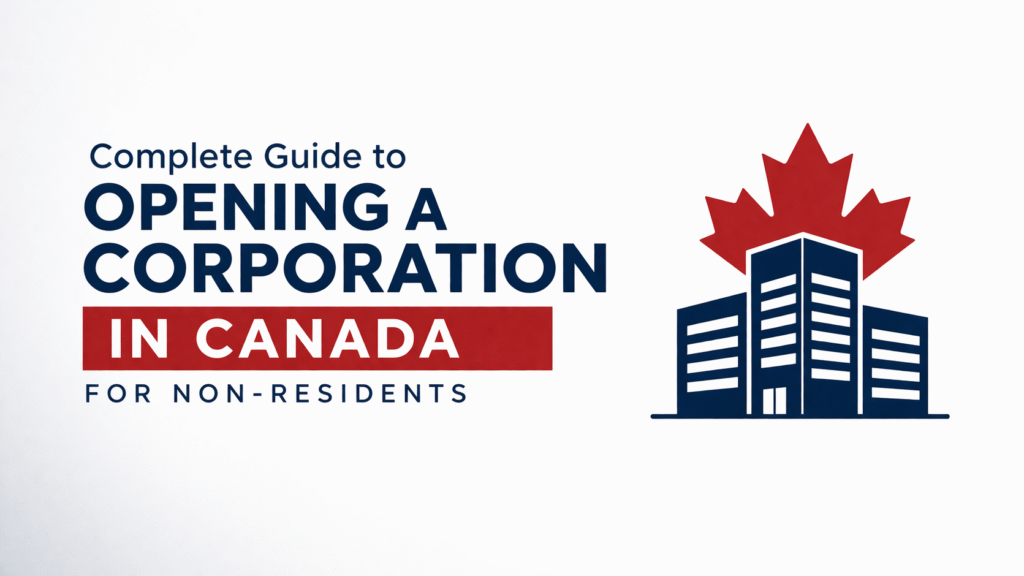 opening a corporation in canada for non residents